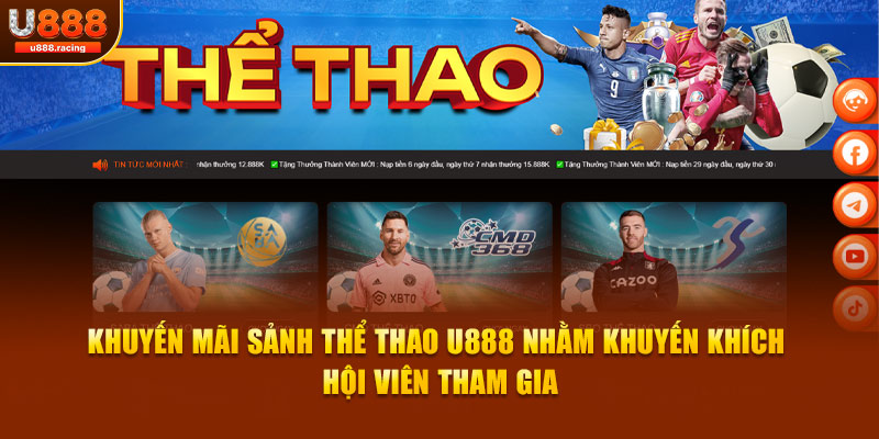 Khuyến mãi sảnh thể thao U888 nhằm khuyến khích hội viên tham gia